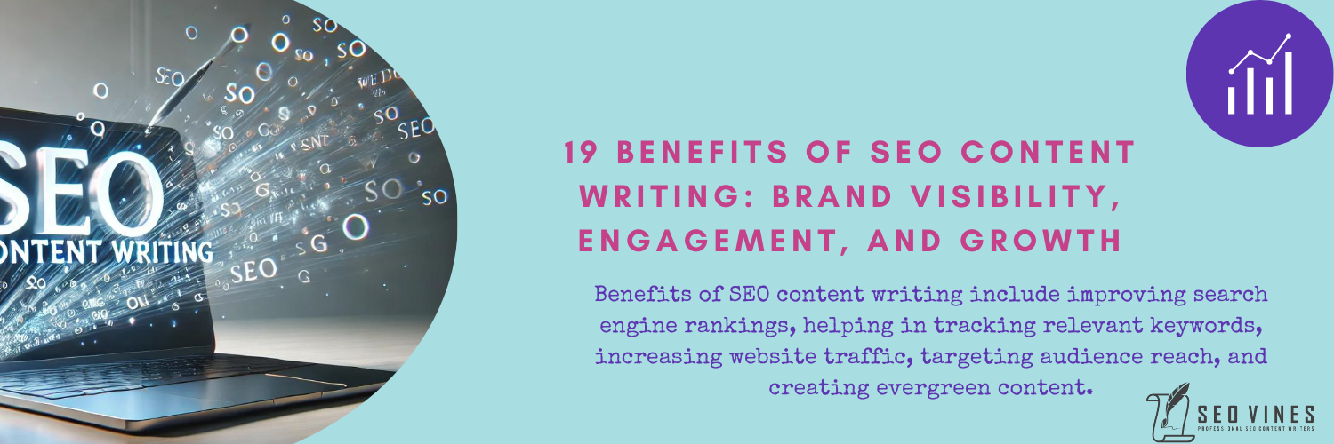 Benefits of SEO Content Writing