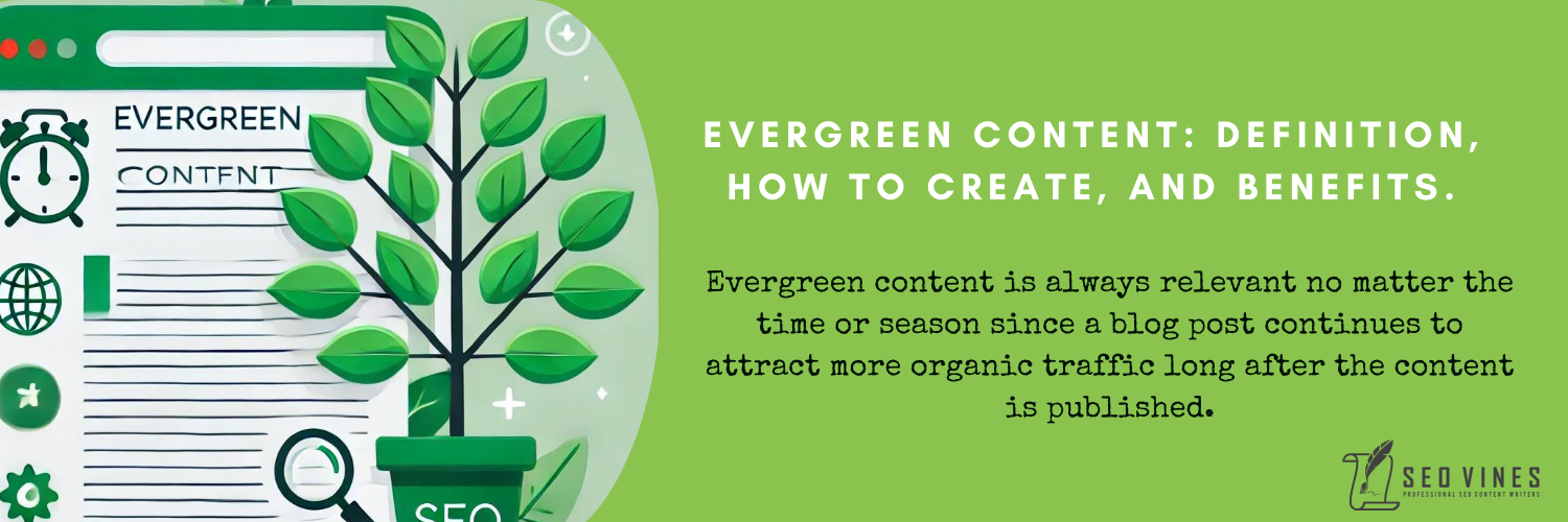 What is Evergreen Content? 